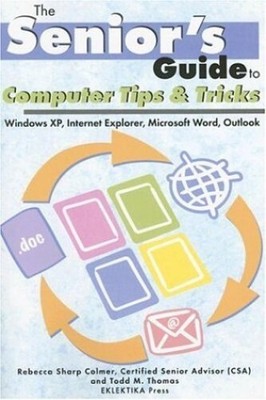 Computer Tips & Tricks: Windows XP,..., Thomas, Todd M.