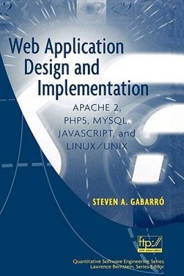 Web Application Design and Implementation: Apache 2, PHP5, MySQL, J - ACCEPTABLE