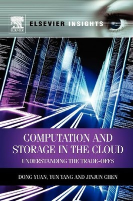 Computation and Storage in the Cloud: Understan, Yuan.=
