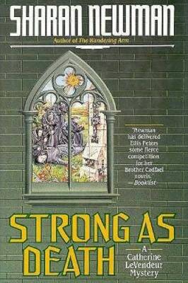 Strong As Death - Hardcover By Newman, Sharan - GOOD