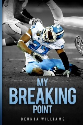 My Breaking Point, Williams, Deunta