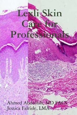 LEXLI SKIN CARE FOR PROFESSIONALS By Ahmed Abdulla & Jessica Faleide