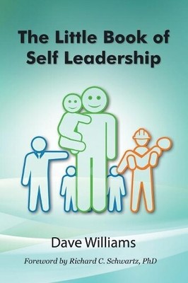 Dave B Williams The Little Book of Self Leadership (Paperback)