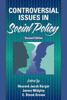Controversial Issues in Social Policy (2nd Edition) - Paperback - VERY GOOD