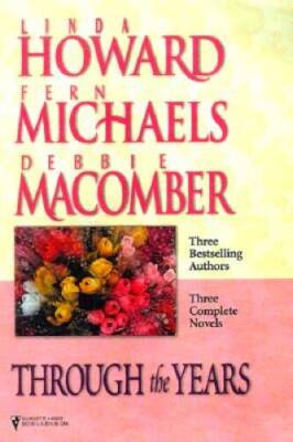 Through the Years - Mass Market Paperback By Howard, Linda - GOOD