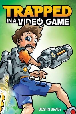 Trapped in a Video Game (Book 1) - Hardcover By Brady, Dustin - GOOD