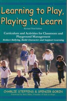 Learning to Play, Playing to Learn: Curriculum and Activities for Cl - VERY GOOD