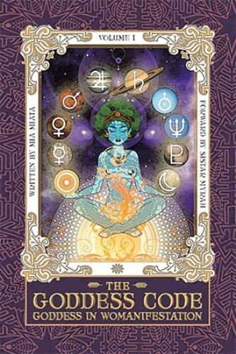 Goddess Code : Goddess in Womanifestation by Mia Miata (2020, Hardcover ...