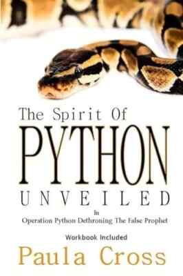 Spirit of Python Unveiled : OPERATION PYTHON Dethroning the False Prophet by...