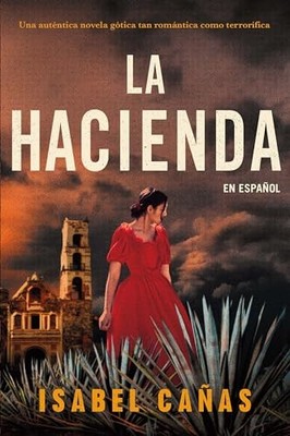 La Hacienda / The Hacienda, Isabel Cañas