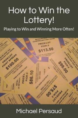 Michael Persaud How to Win the Lottery! (Paperback)