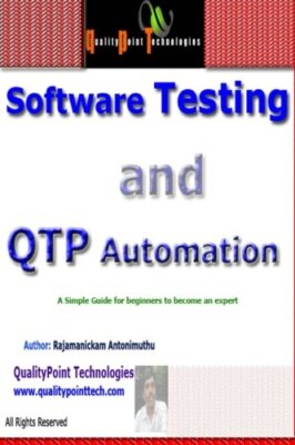 Software Testing and QTP Automation, Antonimuthu, Rajamanickam 9781484039557-,