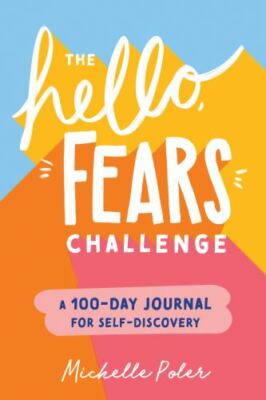 The Hello, Fears Challenge: A 100-Day - 9781728234441, paperback, Michelle Poler