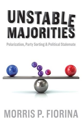 Morris P. Fiorina Unstable Majorities (Paperback)
