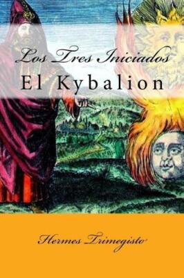 Hermes Trimegisto El Kybalion (Spanish) Edition (Paperback)