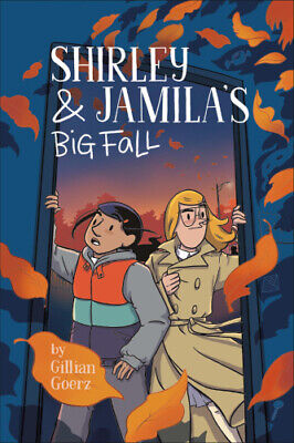Shirley and Jamila's Big Fall by Goerz, Gillian