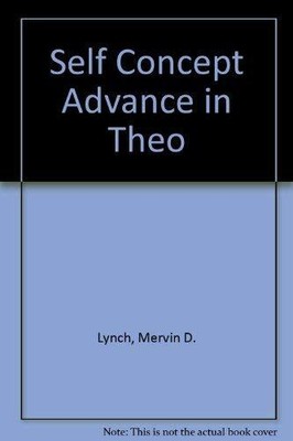 Self-Concept, Advances in Theory and Research