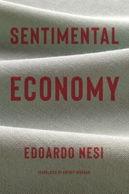 Sentimental Economy - 1635422140, hardcover, Edoardo Nesi, new