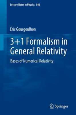 3+1 Formalism in General Relativity: Bases of Numerical Relativity: New
