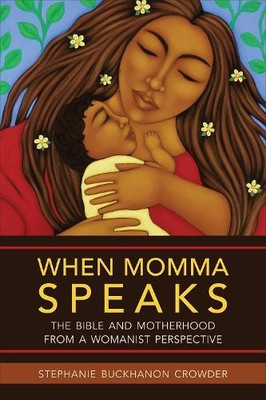 Stephanie Buckhanon Crowder When Momma Speaks (Paperback) (UK IMPORT)