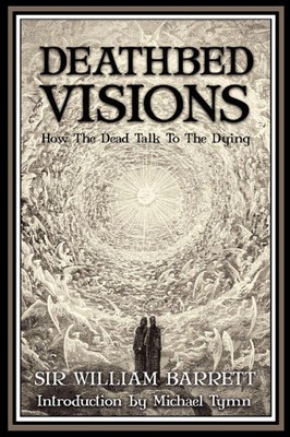 Deathbed Visions by Barrett, William