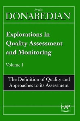 Definition of Quality and Approaches to Its Assessment (Explorations in Q - GOOD
