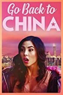 Go Back To China (DVD) Anna Akana as Sasha Li Richard Ng as Teddy Li