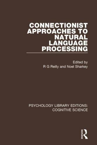 Psychology Library Editions: Cognitive Science Ser.: Connectionist ...