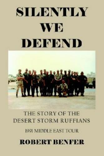 Silently We Defend by Robert Benfer (2003, Trade Paperback) for sale ...