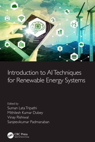 Introduction to AI Techniques for Renewable Energy System by Mithilesh ...