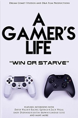Gamer's Life, A (Blu-ray) Anthony Daniel Ashleigh Morghan Rachel Quirico