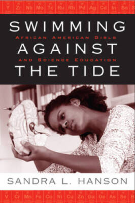 Swimming Against the Tide: African American Girls and Science Education - GOOD