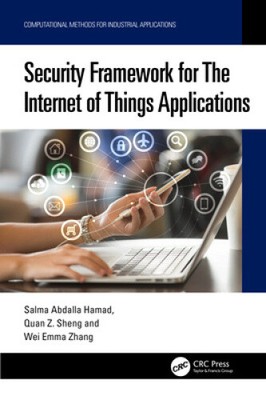 Security Framework for The Internet of Things Applications (Computational