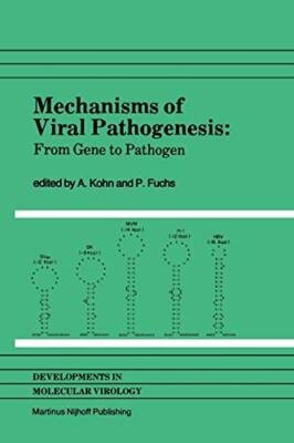 Mechanisms of Viral Pathogenesis : From Gene to Pathogen Proceedings of 28th-,