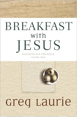 Breakfast with Jesus, Laurie, Greg