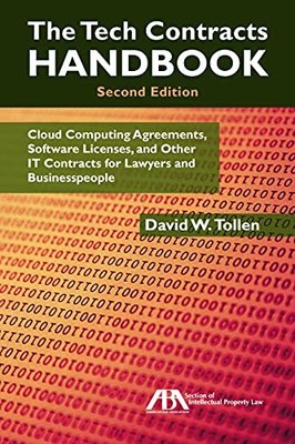 The Tech Contracts Handbook: Cloud Computing Agreements, Software Licenses, and 