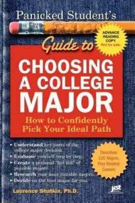 Panicked Student's Guide to Choosing a College Major: How to Confidently  - GOOD