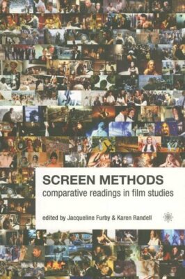 Screen Methods: Comparative Readings in Film Studies, Furby 9781904764342 New+=