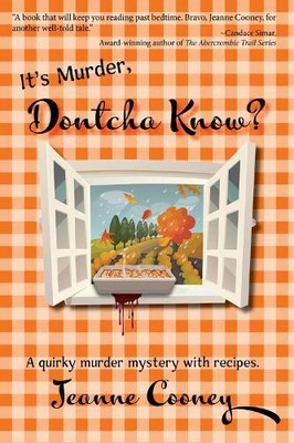 Jeanne Cooney It's Murder Dontcha Know (Paperback) It's Murder