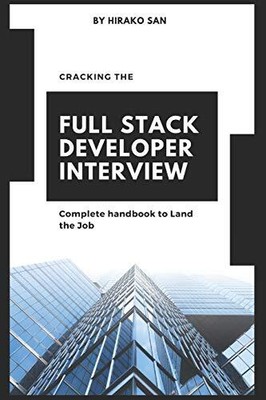 Cracking the Full Stack Developer Inter..., San, Hirako