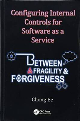 Configuring Internal Controls for Software as a Service: Between Fra - VERY GOOD