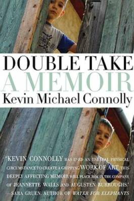 Double Take: A Memoir - Hardcover By Connolly, Kevin Michael - GOOD
