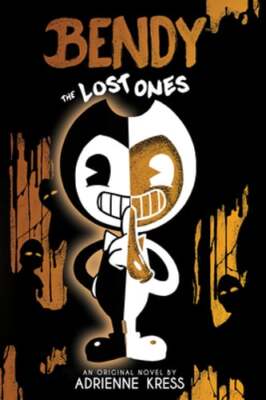 The Lost Ones: An Afk Novel (Bendy #2) by Adrienne Kress: Used