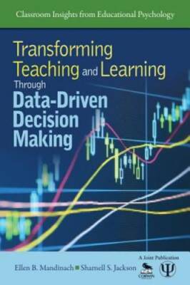 Transforming Teaching and Learning Through Data-Driven Decision Making (C - GOOD