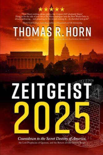 Zeitgeist 2025: Countdown to the Secret Destiny of America The
