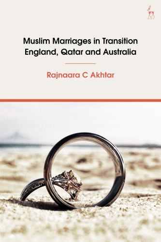 Muslim Marriages in Transition : England, Qatar and Australia by ...