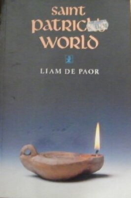St. Patrick's World: The Christian C..., de Paor, Louis