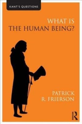 What is the Human Being? by Patrick R. Frierson Routledge pbk new free ship