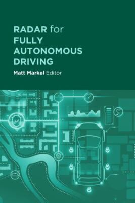 Radar For Fully Autonomous Driving by Markel, Matt, Brand New, Free shipping ...