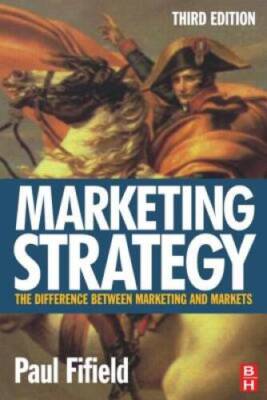 Marketing Strategy - Paperback By Fifield, Paul - GOOD